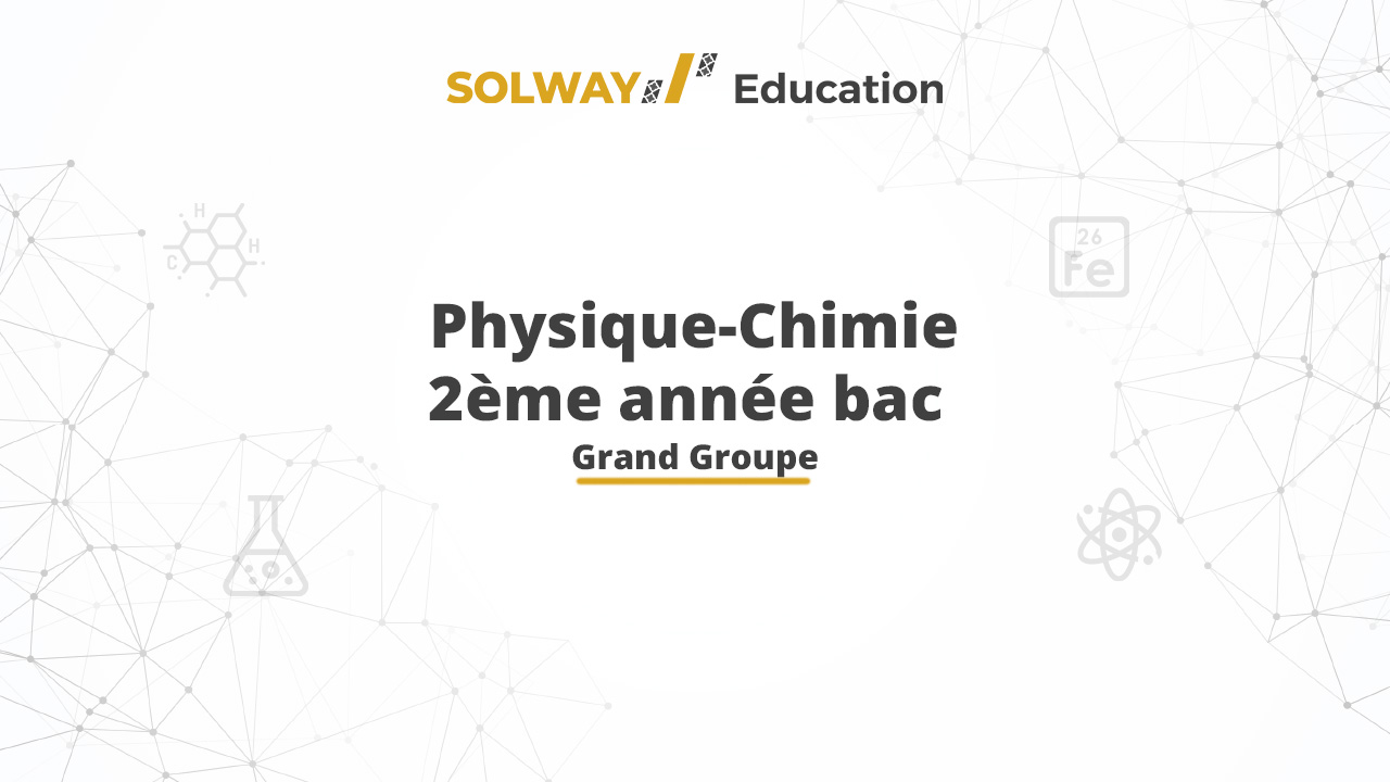 Physique-Chimie - 2ème année Baccalauréat